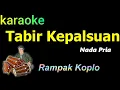 Download Lagu TABIR KEPALSUAN - KARAOKE VERSI KOPLO RAMPAK | RHOMA IRAMA