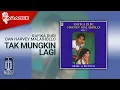 Lagu Rafika Duri dan Harvey Malaihollo - Tak Mungkin Lagi (Official Karaoke Video)