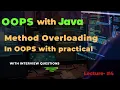 Lecture - 4 Method Overloading in Java with practicals OOPS for Placement and Interview