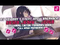 Lagu DJ YOU DON'T EVENT KNOW ME  BREAKBEAT VIRAL TIKTOK TERBARU 2025 YANG KALIAN CARI-CARI‎-BOOTLEG