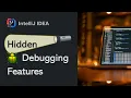 Advanced Debugger Features in IntelliJ IDEA