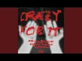 Crazy For It