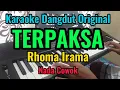 TERPAKSA - Rhoma Irama - Karaoke Dangdut Original // Nada Cowok