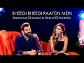 Download Lagu Bheegi Bheegi Raaton Mein - Ajnabee | Feat. Sreerama Chandra \u0026 Heeral Chhatralia |