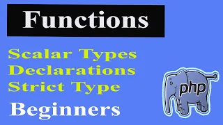 Php Functions Part-27 Strict Type Mode Scalar Type Declarations
