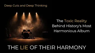 the toxic reality behind historys most harmonious album