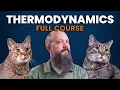 Thermodynamics One Full Course One Afternoon