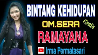 Download BINTANG KEHIDUPAN Irma Permatasari OM.SERA RAMAYANA 2006 MP3