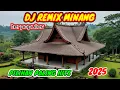 Download Lagu KOLEKSI DJ REMIX MINANG TERPOPULER 2025_AUDIO HALUS BERSIH_FULLBASS JEDAG-JEDUG