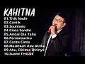 Lagu Kahitna full album - Lagu Kahitna full album terbaik sepanjang masa || || Titik Nadir