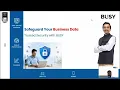 Safeguard Your Business Data with Trusted Security in BUSY 21 Live Webinar BUSY 21
