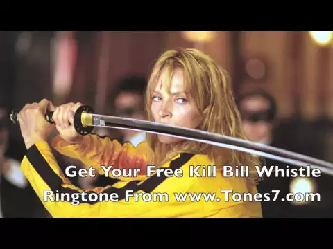 Download MP3 Kill Bill Whistle Ringtone (Free)