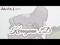 Lagu Keraguan Akustik Cover 2D (Tembang Kenangan)