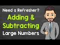How to Add Subtract Large Numbers Addition Subtraction Without a Calculator Math with Mr J