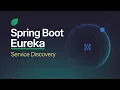 Eureka Mastering Service Registration Discovery in Spring Boot