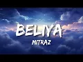 Download Lagu MITRAZ - Beliya | Lyrics - Bollytune Lyrics