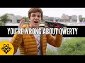 Download Lagu You're wrong about QWERTY