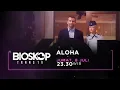 Download Lagu Promo Bioskop Trans TV : Aloha (8 Juli 2022) [30sec]