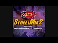 Download Lagu Z103.5 StreetMix2 - Presented By The Hammer \u0026 DJ Danny D
