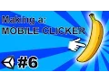 6 Making a Mobile Clicker in Unity C - Buttons and Events
