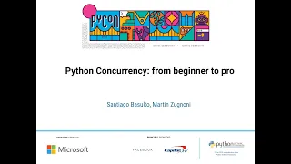 Tutorial Santiago Basulto - Python Concurrency from beginner to pro