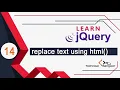 How to replace text in jQuery Use html method in jQuery