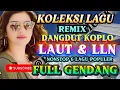 Download Lagu Dj koplo Full  Gendang 🎉Spesial  Dangdut lagu lawas   Bass mantap 🎶cocok  jadi teman di perjalanan 💥