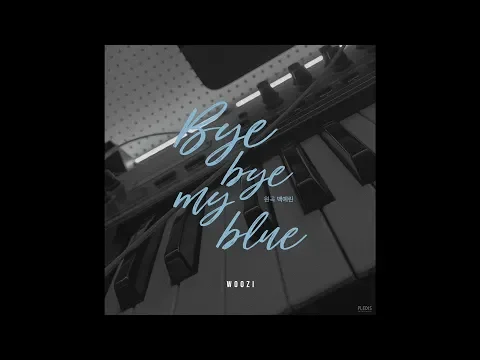 Bye bye my blueのサムネイル
