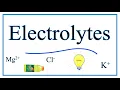 Electrolytes Definition Examples Practice