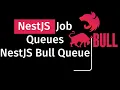 Mastering Job Queues An In-Depth Guide to NestJS Bull Queue