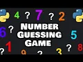 Python Number Guessing Game Beginner Python Project with Source Code