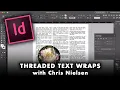 Creating a Threaded Text Wrap in Multiple Text Frames in InDesign