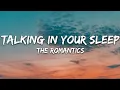 Download Lagu The Romantics - Talking in Your Sleep (Lyrics)