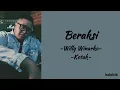 Beraksi - Willy Winarko, Kotak | Lirik Lagu