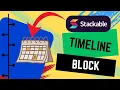 Stackable Blocks Timeline