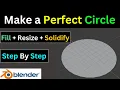 How to Make a Circle in Blender Quick Simple Tutorial Make Fill Solidify