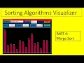 Sorting Algorithm Visualizer Part 4 Merge Sort