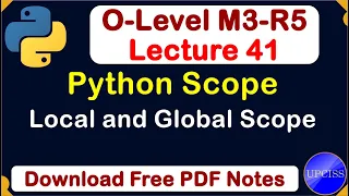 O-Level M3 R5 Python Scope Local and Global Scope with Example Lecture 41