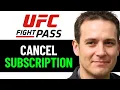 How To Cancel UFC Fight Pass Subscription 2025 FULL GUIDE