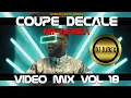 Download Lagu COUPE DECALE 2022 VOL 18 / Dj Judex ft Mix 1er, Josey, Kerozen, Serge Beynaud, Ariel S, Obams,