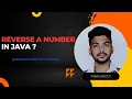 How to Reverse a number - Java Coding Test Question-1
