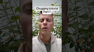 Chugging tutorial - how to chug viral