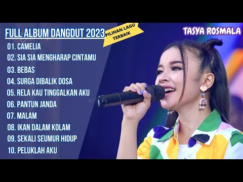 Download MP3 TASYA ROSMALA - CAMELIA FULL ALBUM TERBARU 2023