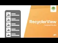 RecyclerView - Android Studio Tutorial Part 1