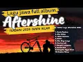 Lagu Kalah - AFTERSHINE 2025 Full Album