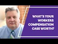 How Much is My Workers Compensation Case Worth NY Workers Comp