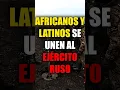 Download Lagu LATINOS Y AFRICANOS EN EL EJÉRCITO RUSO #noticias #guerra #ucrania #rusia #politica