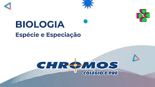 Biologia - Espécie e Especiação