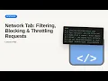 Network Tab Filtering Blocking Throttling Requests Network Tab Tutorial