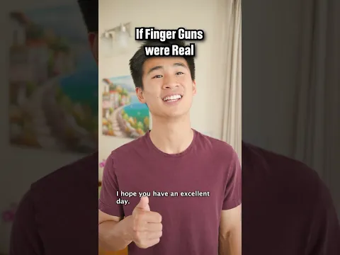 If Finger Guns were Real